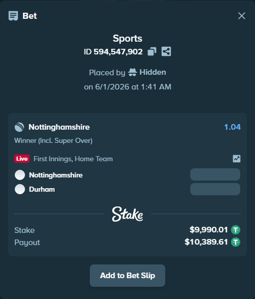 Bet slip: Nottinghamshire - Durham, $10,000.00 stake at 1.04 odds, placed by Hidden