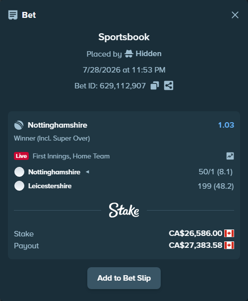 Bet slip: Nottinghamshire - Leicestershire, $19,673.64 stake at 1.03 odds, placed by Hidden