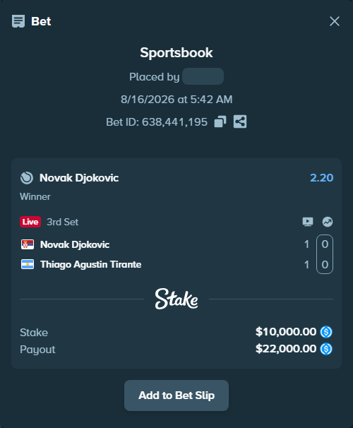 Bet slip: Novak Djokovic - Thiago Agustin Tirante, $10,000.00 stake at 2.20 odds, placed by clexnc