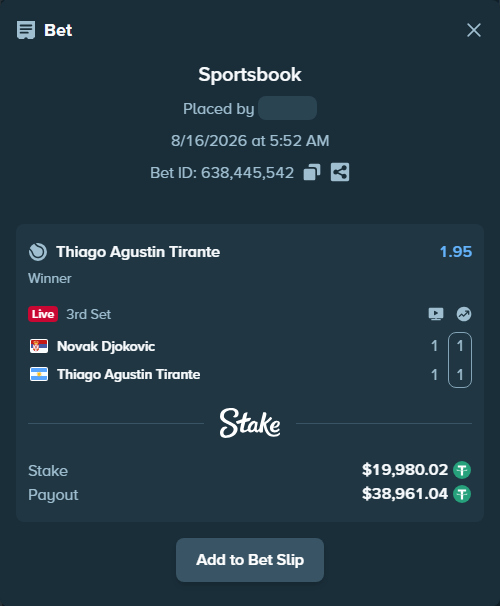 Bet slip: Novak Djokovic - Thiago Agustin Tirante, $20,000.00 stake at 1.95 odds, placed by diomancy