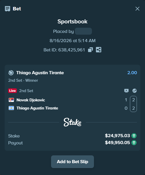 Bet slip: Novak Djokovic - Thiago Agustin Tirante, $25,000.00 stake at 2.00 odds, placed by diomancy