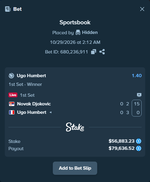 Bet slip: Novak Djokovic - Ugo Humbert, $56,883.23 stake at 1.40 odds, placed by Hidden