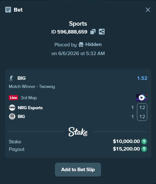 Bet slip: NRG Esports - BIG, $10,000.00 stake at 1.52 odds, placed by Hidden