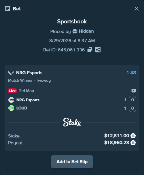 Bet slip: NRG Esports - LOUD, $12,842.10 stake at 1.48 odds, placed by Hidden