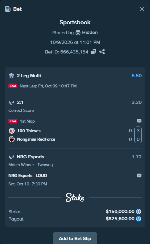 Bet slip: NRG Esports - LOUD, $150,000.00 stake at 1.72 odds, placed by Hidden