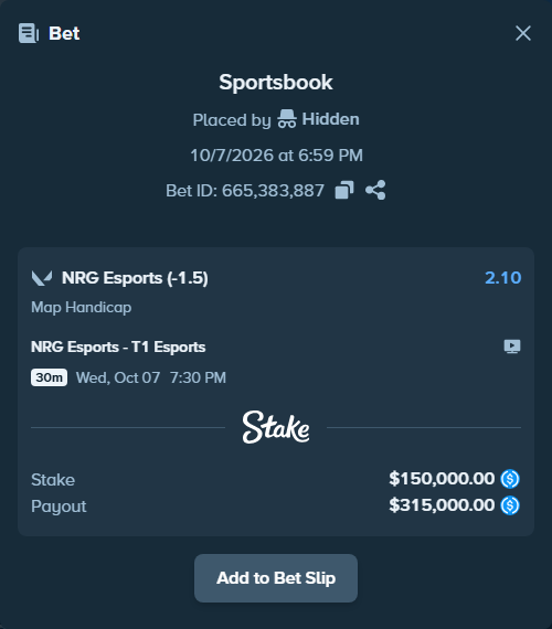 Bet slip: NRG Esports - T1 Esports, $150,000.00 stake at 2.10 odds, placed by Hidden