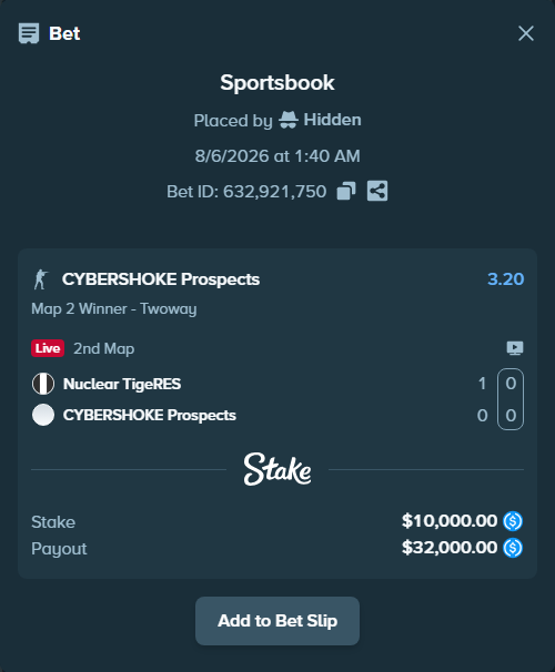 Bet slip: Nuclear TigeRES - CYBERSHOKE Prospects, $10,000.00 stake at 3.20 odds, placed by Hidden