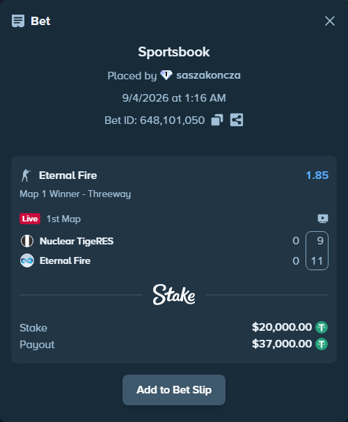Bet slip: Nuclear TigeRES - Eternal Fire, $20,000.00 stake at 1.85 odds, placed by saszakoncza