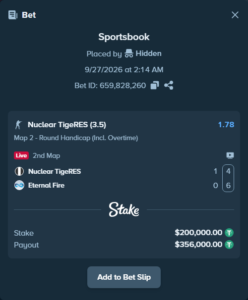 Bet slip: Nuclear TigeRES - Eternal Fire, $200,000.00 stake at 1.78 odds, placed by Hidden