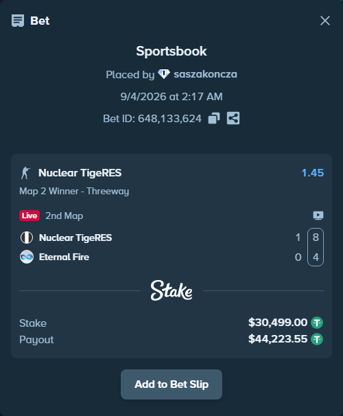 Bet slip: Nuclear TigeRES - Eternal Fire, $30,499.00 stake at 1.45 odds, placed by saszakoncza