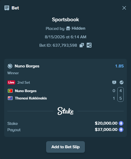 Bet slip: Nuno Borges - Thanasi Kokkinakis, $20,042.91 stake at 1.85 odds, placed by Hidden