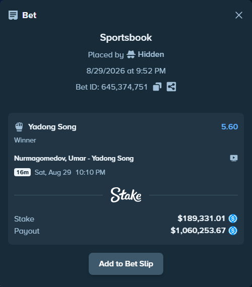 Bet slip: Nurmagomedov, Umar - Yadong Song, $189,331.01 stake at 5.60 odds, placed by Hidden