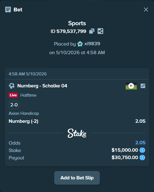 Bet slip: Nurnberg - Schalke 04, $15,000.00 stake at 2.05 odds, placed by xi9839