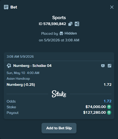 Bet slip: Nurnberg - Schalke 04, $74,000.00 stake at 1.72 odds, placed by Hidden