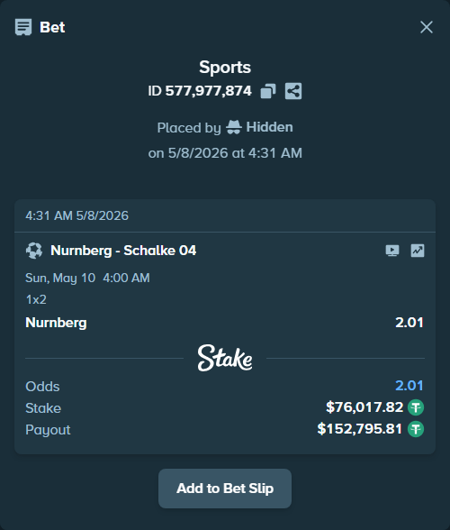 Bet slip: Nurnberg - Schalke 04, $76,017.82 stake at 2.01 odds, placed by Hidden