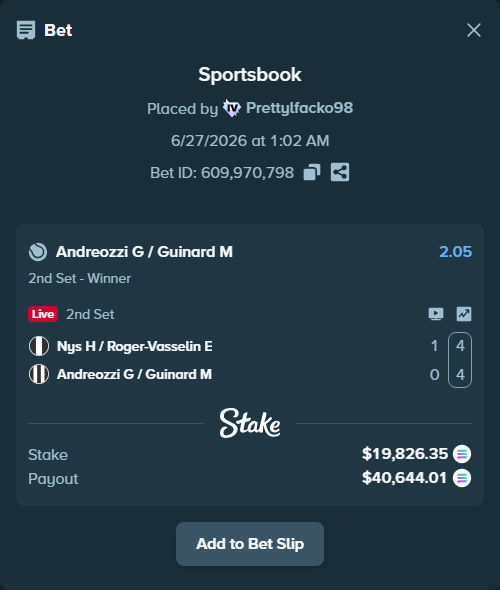 Bet slip: Nys H / Roger-Vasselin E - Andreozzi G / Guinard M, $22,515.87 stake at 2.05 odds, placed by Prettylfacko98