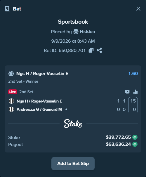 Bet slip: Nys H / Roger-Vasselin E - Andreozzi G / Guinard M, $39,772.65 stake at 1.60 odds, placed by Hidden