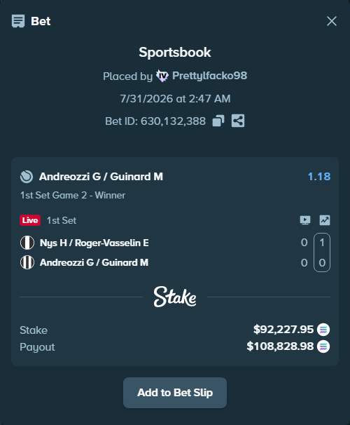 Bet slip: Nys H / Roger-Vasselin E - Andreozzi G / Guinard M, $89,943.59 stake at 1.18 odds, placed by Prettylfacko98
