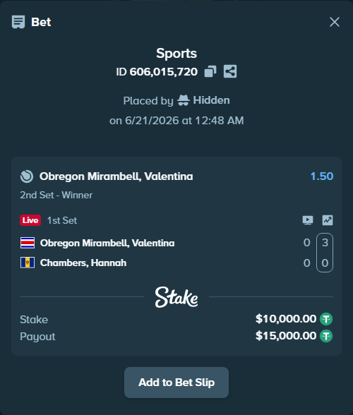 Bet slip: Obregon Mirambell, Valentina - Chambers, Hannah, $10,010.00 stake at 1.50 odds, placed by Hidden