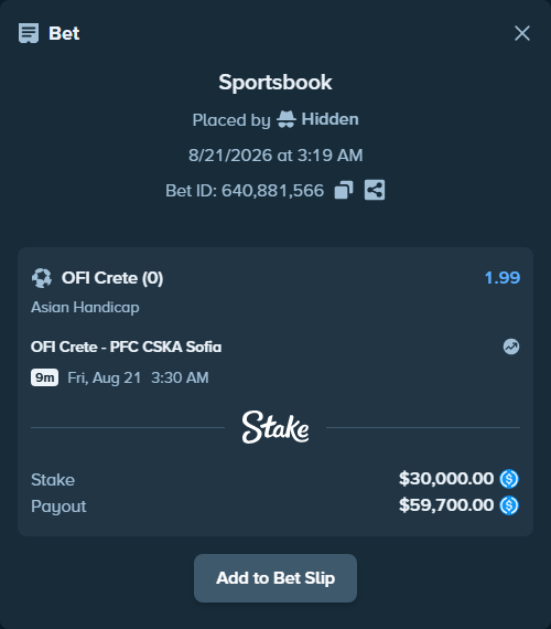 Bet slip: OFI Crete - PFC CSKA Sofia, $30,000.00 stake at 1.99 odds, placed by Hidden