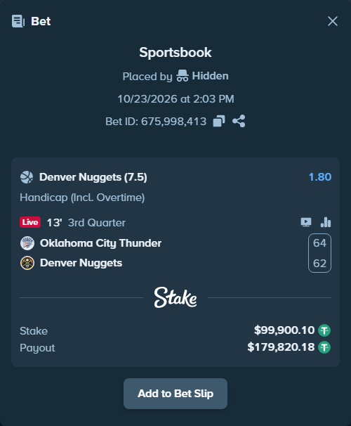 Bet slip: Oklahoma City Thunder - Denver Nuggets, $100,000.00 stake at 1.80 odds, placed by BetlikeaKing
