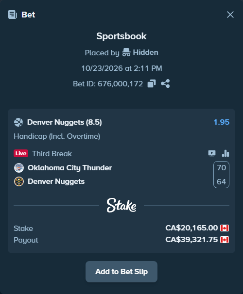 Bet slip: Oklahoma City Thunder - Denver Nuggets, $14,922.10 stake at 1.95 odds, placed by Hidden