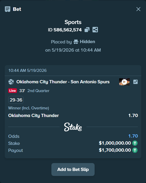 Bet slip: Oklahoma City Thunder - San Antonio Spurs, $1,001,000.00 stake at 1.70 odds, placed by Hidden