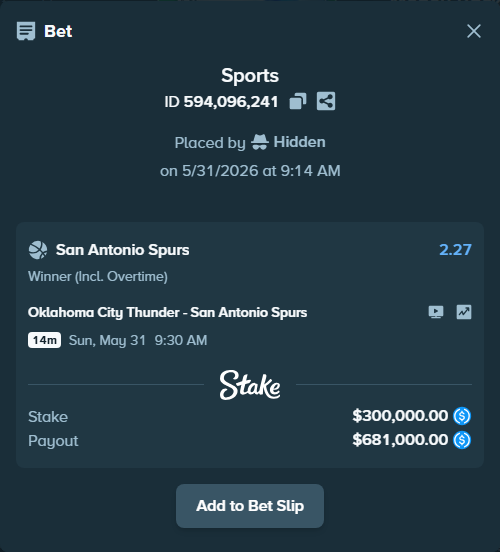 Bet slip: Oklahoma City Thunder - San Antonio Spurs, $300,000.00 stake at 2.27 odds, placed by Hidden