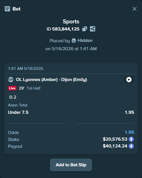 Bet slip: OL Lyonnes (Amber) - Dijon (Emily), $16,067.91 stake at 1.95 odds, placed by Hidden