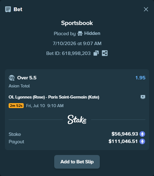 Bet slip: OL Lyonnes (Rose) - Paris Saint-Germain (Kate), $62,068.54 stake at 1.95 odds, placed by Hidden