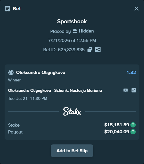 Bet slip: Oleksandra Oliynykova - Schunk, Nastasja, $15,197.07 stake at 1.32 odds, placed by Hidden