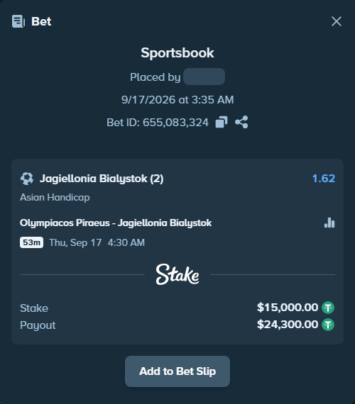 Bet slip: Olympiacos Piraeus - Jagiellonia Bialystok, $15,000.00 stake at 1.62 odds, placed by guoziqi9