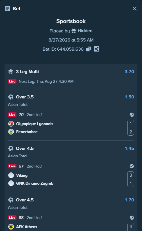Bet slip: Olympique Lyonnais - Fenerbahce Istanbul, $222,538.00 stake at 1.50 odds, placed by Hidden