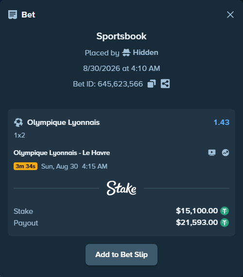 Bet slip: Olympique Lyonnais - Le Havre, $15,100.00 stake at 1.43 odds, placed by Hidden