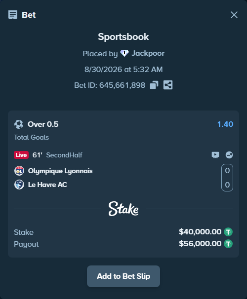 Bet slip: Olympique Lyonnais - Le Havre, $40,000.00 stake at 1.40 odds, placed by Jackpoor
