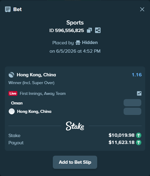 Bet slip: Oman - Hong Kong, China, $10,030.00 stake at 1.16 odds, placed by Hidden