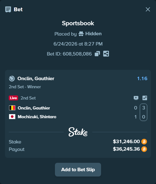 Bet slip: Onclin, Gauthier - Mochizuki, Shintaro, $29,258.25 stake at 1.16 odds, placed by Hidden