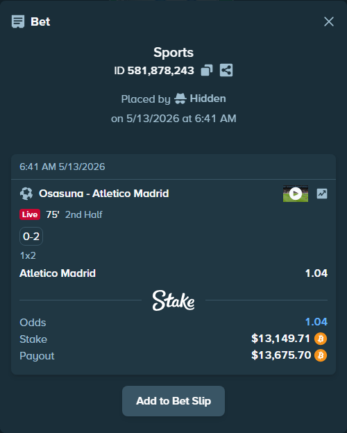 Bet slip: Osasuna - Atletico Madrid, $10,457.66 stake at 1.04 odds, placed by Hidden
