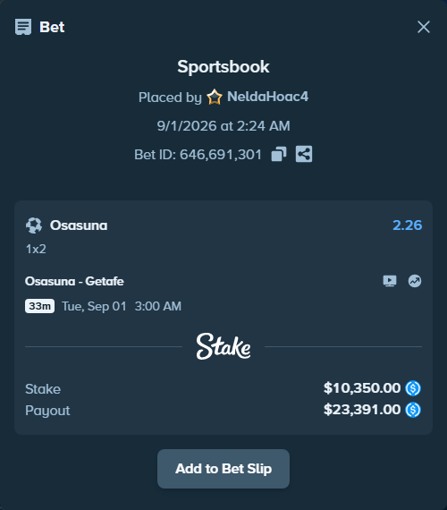 Bet slip: Osasuna - Getafe, $10,350.00 stake at 2.26 odds, placed by NeldaHoac4