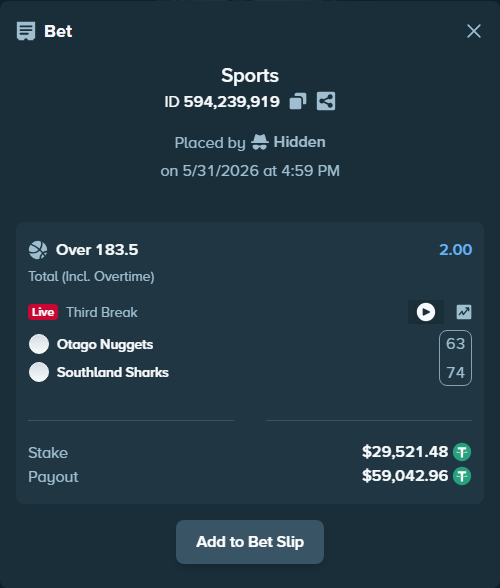 Bet slip: Otago Nuggets - Southland Sharks, $29,551.00 stake at 2.00 odds, placed by Hidden