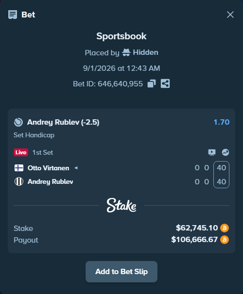 Bet slip: Otto Virtanen - Andrey Rublev, $62,965.60 stake at 1.70 odds, placed by Hidden