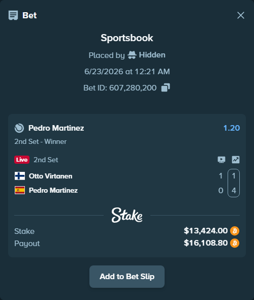 Bet slip: Otto Virtanen - Pedro Martinez, $12,319.61 stake at 1.20 odds, placed by Hidden