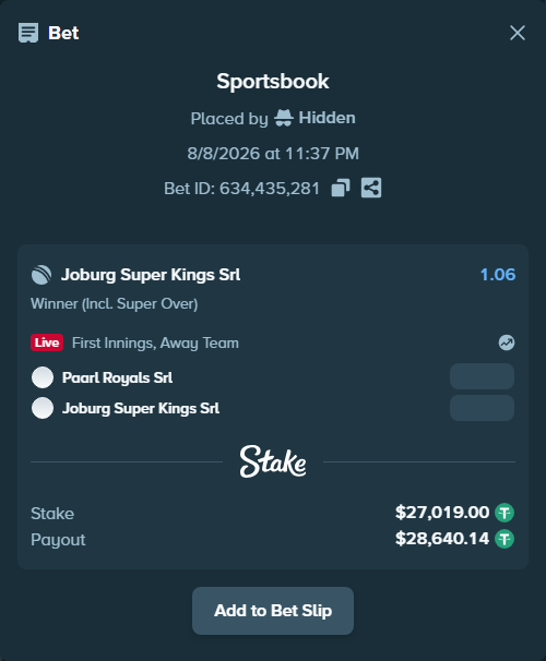Bet slip: Paarl Royals SRL - Joburg Super Kings SRL, $27,046.02 stake at 1.06 odds, placed by Hidden