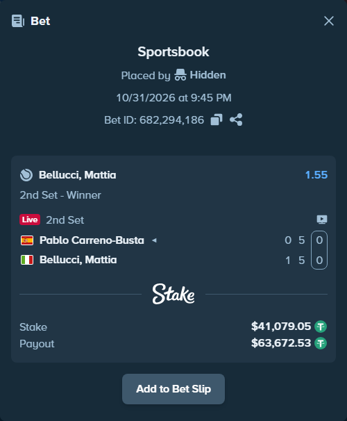Bet slip: Pablo Carreno-Busta - Bellucci, Mattia, $41,120.13 stake at 1.55 odds, placed by Hidden