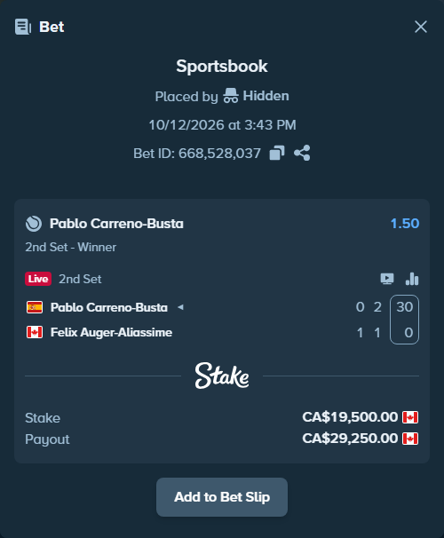 Bet slip: Pablo Carreno-Busta - Felix Auger-Aliassime, $14,430.00 stake at 1.50 odds, placed by Hidden