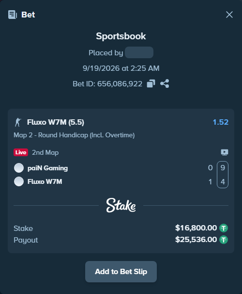 Bet slip: paiN Gaming - Fluxo W7M, $16,800.00 stake at 1.52 odds, placed by saszakoncza
