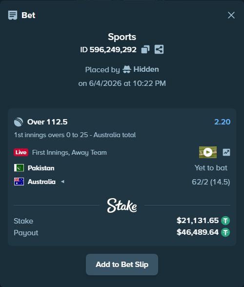 Bet slip: Pakistan - Australia, $21,152.79 stake at 2.20 odds, placed by Hidden