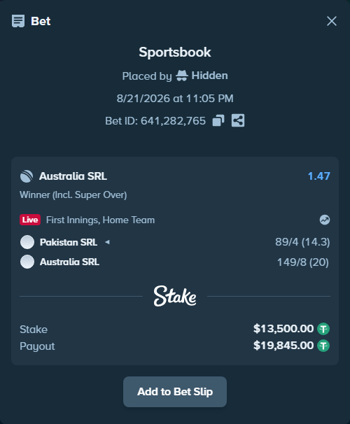 Bet slip: Pakistan SRL - Australia SRL, $13,500.00 stake at 1.47 odds, placed by Hidden