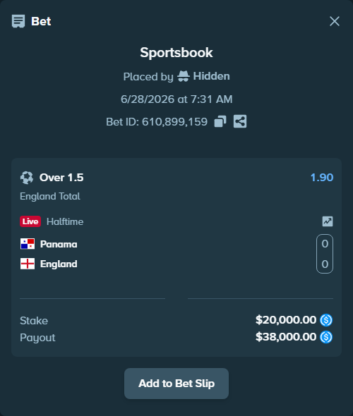 Bet slip: Panama - England, $20,000.00 stake at 1.90 odds, placed by Hidden