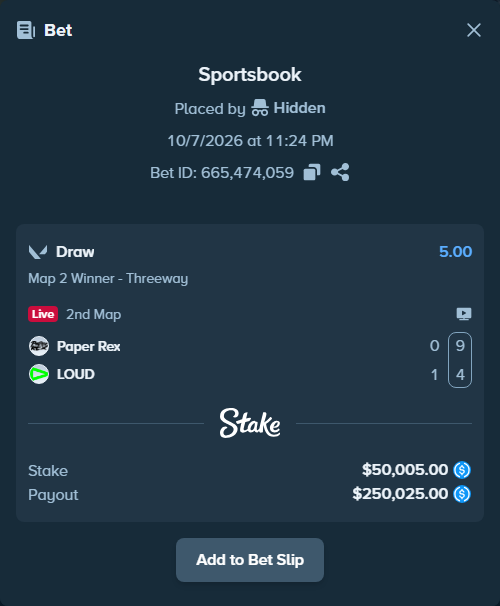 Bet slip: Paper Rex - LOUD, $50,000.00 stake at 5.00 odds, placed by Hidden